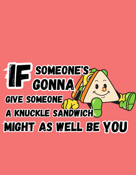 Knuckle Sandwich T-shirt